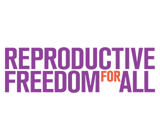 Reproductive Freedom for All